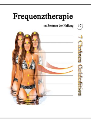 cover image of Frequenztherapie im Zentrum der Heilung 1-7